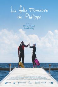 La folle traversée de Philippe 