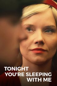 Ce soir, tu dormiras avec moi series tv