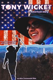 Tony Wicket: An American Story 
