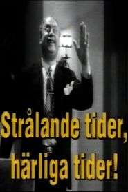 Thor Modéen: Strålande tider, härliga tider! 