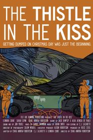 The Thistle in the Kiss