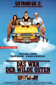 Go Trabi Go 2 - Das war der wilde Osten 