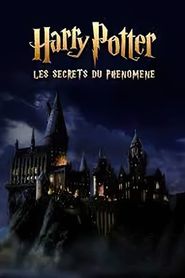Harry Potter : les secrets du phénomène streaming vf