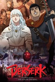 Berserk, l'âge d'or - Partie 1 - L'Œuf du roi conquérant 
