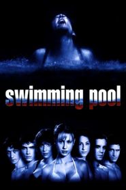 Swimming Pool - La Piscine du danger 