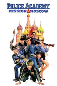 Police Academy : Mission à Moscou series tv
