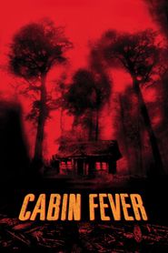 Cabin Fever 