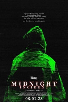 Midnight Incident Midnight Incident