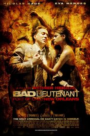 Bad Lieutenant : Escale à la Nouvelle-Orléans 