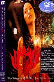 Mika Nakashima The First Tour 2003 Live & Document 