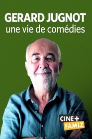 Gérard Jugnot, une vie de comédies 