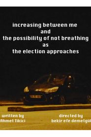 Increasing Tension Between Me and the Possibility of Not Breathing as the Election Approaches 