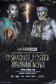 O'Shaquie Foster vs. Abraham Nova 