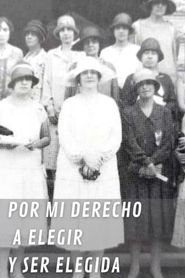 Por Mi Derecho A Elegir Y Ser Elegida 