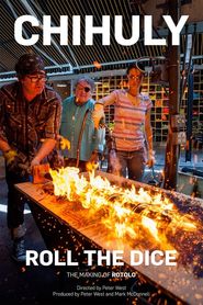Chihuly: Roll the Dice 
