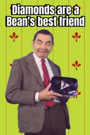 Diamonds are a Bean's Best Friend 
