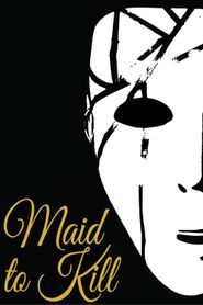 Maid to Kill 