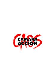 Caos, Cámara, ¡Acción! 