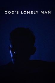 God's Lonely Man 