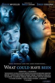 What Could Have Been 