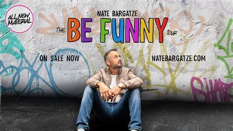Nate Bargatze: The Be Funny Tour