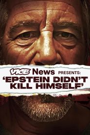VICE News Presents: 'Epstein Didn't Kill Himself' 