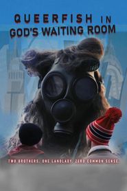 Queer Fish in God's Waiting Room 