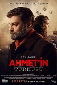 Son Şarkı: Ahmet'in Türküsü 