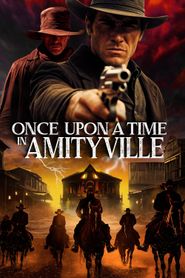 Once Upon a Time in Amityville 