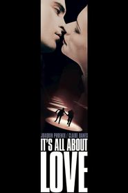 It's All About Love 