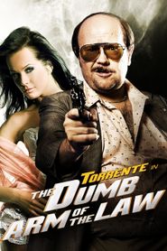 Torrente, le bras gauche de la loi 