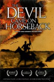 The Devil Came on Horseback 