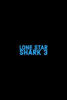 Lone Star Shark 3-hd