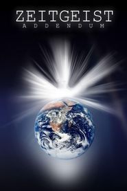 Zeitgeist: Addendum 