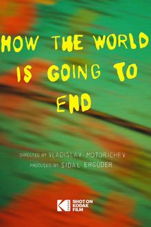 How The World Is Going To End-hd