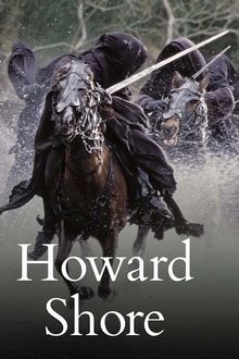 Howard Shore Weekend  - The Lord of the Rings streaming vf