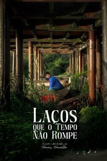 Laços que o Tempo Não Rompe-hd