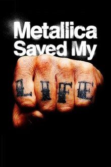 Metallica Saved My Life-hd
