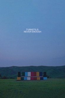 TURNSTILE: NEVER ENOUGH-hd