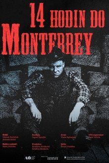 14 hodin do Monterrey-hd