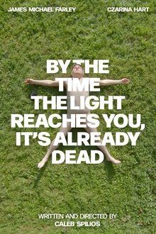 By the Time the Light Reaches You, It’s Already Dead-hd