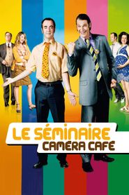 Le Séminaire Caméra Café series tv