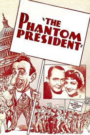 The Phantom President 