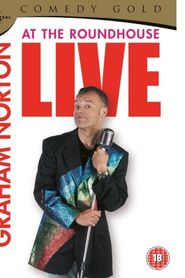 Graham Norton: Live at the Roundhouse 