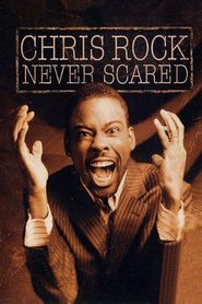 Chris Rock: Never Scared 