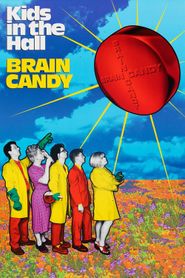 Kids in the Hall - Brain Candy 
