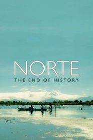 Norte, la fin de l'histoire 