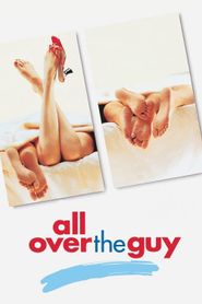 All Over the Guy 