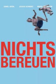 Nichts bereuen 