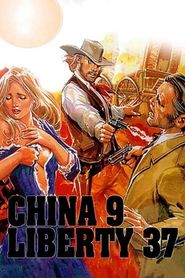 China 9, Liberty 37 